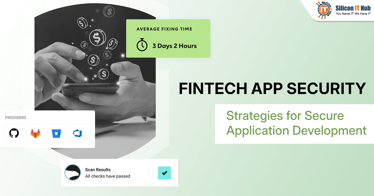 Strategies for Secure Fintech Application Development