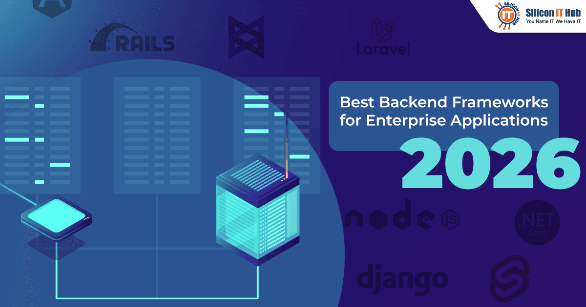 Top Backend Frameworks for Enterprise Development in 2026