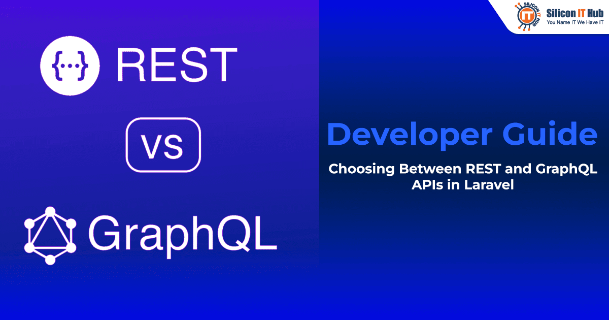 How to Choose Between REST and GraphQL in Laravel 