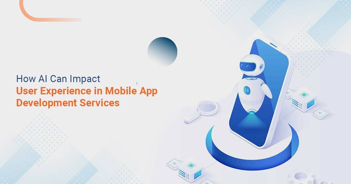 How AI Enhances User Engagement and Experience in Mobile App Development