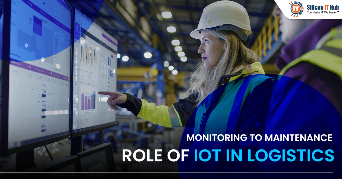How IoT Rewrites the Future of Logistics with Real-Time Monitoring
