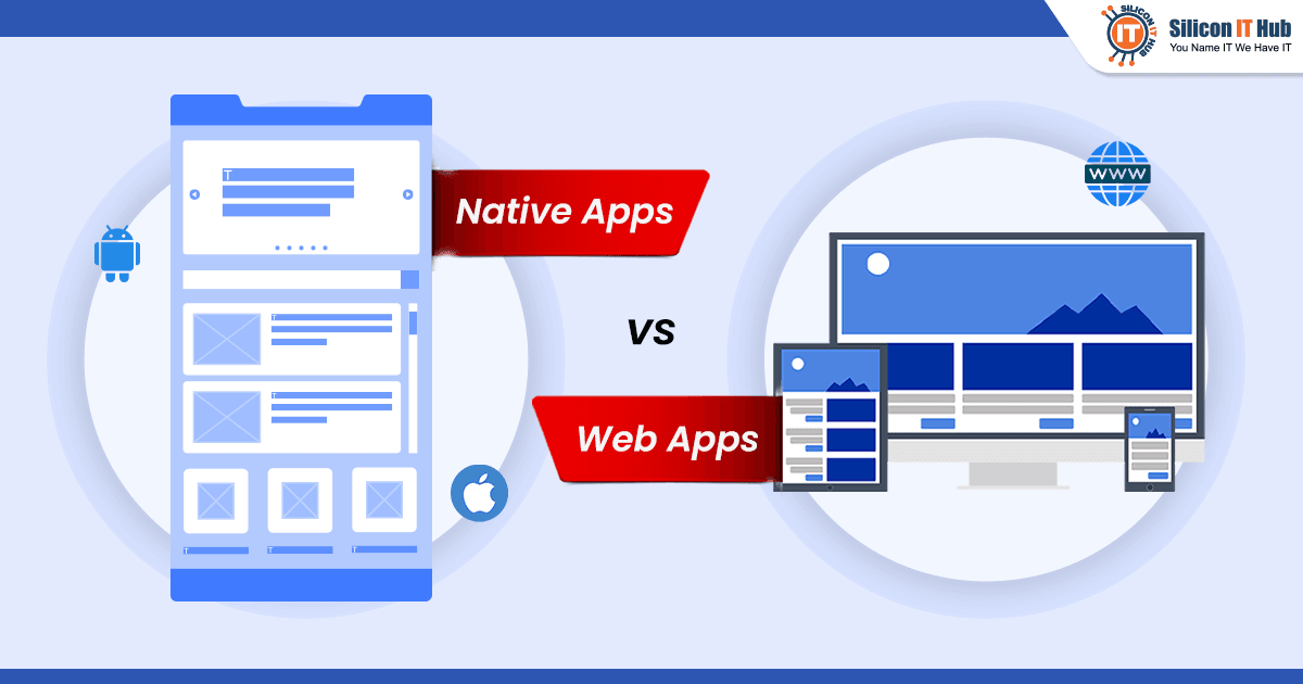 Key Differences Between Web Apps and Native Mobile Apps 